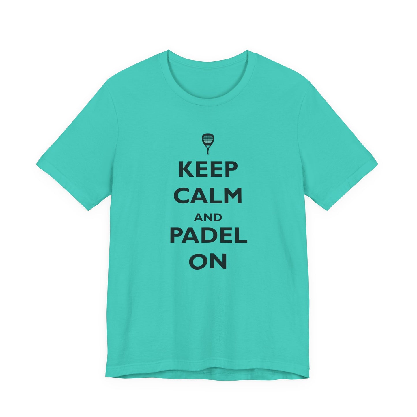 Keep Calm and Padel On T-Shirt