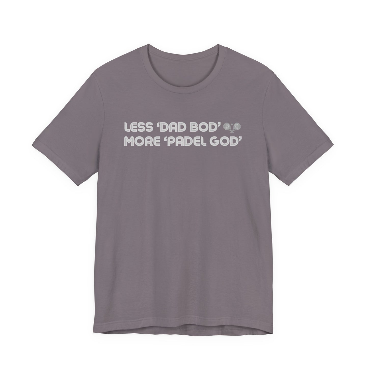 Less Dad Bod T-Shirt
