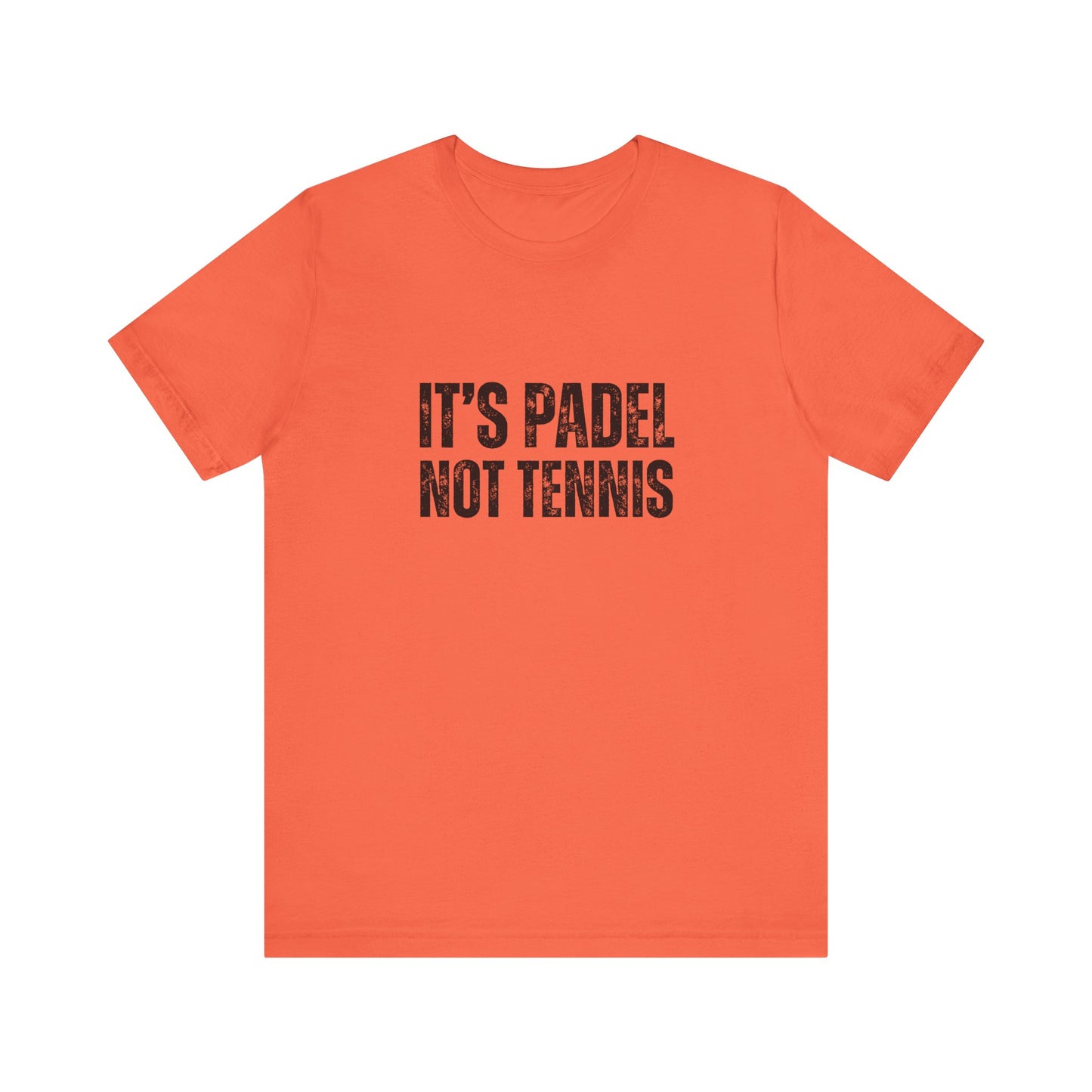 It's Padel, Not Tennis T-Shirt