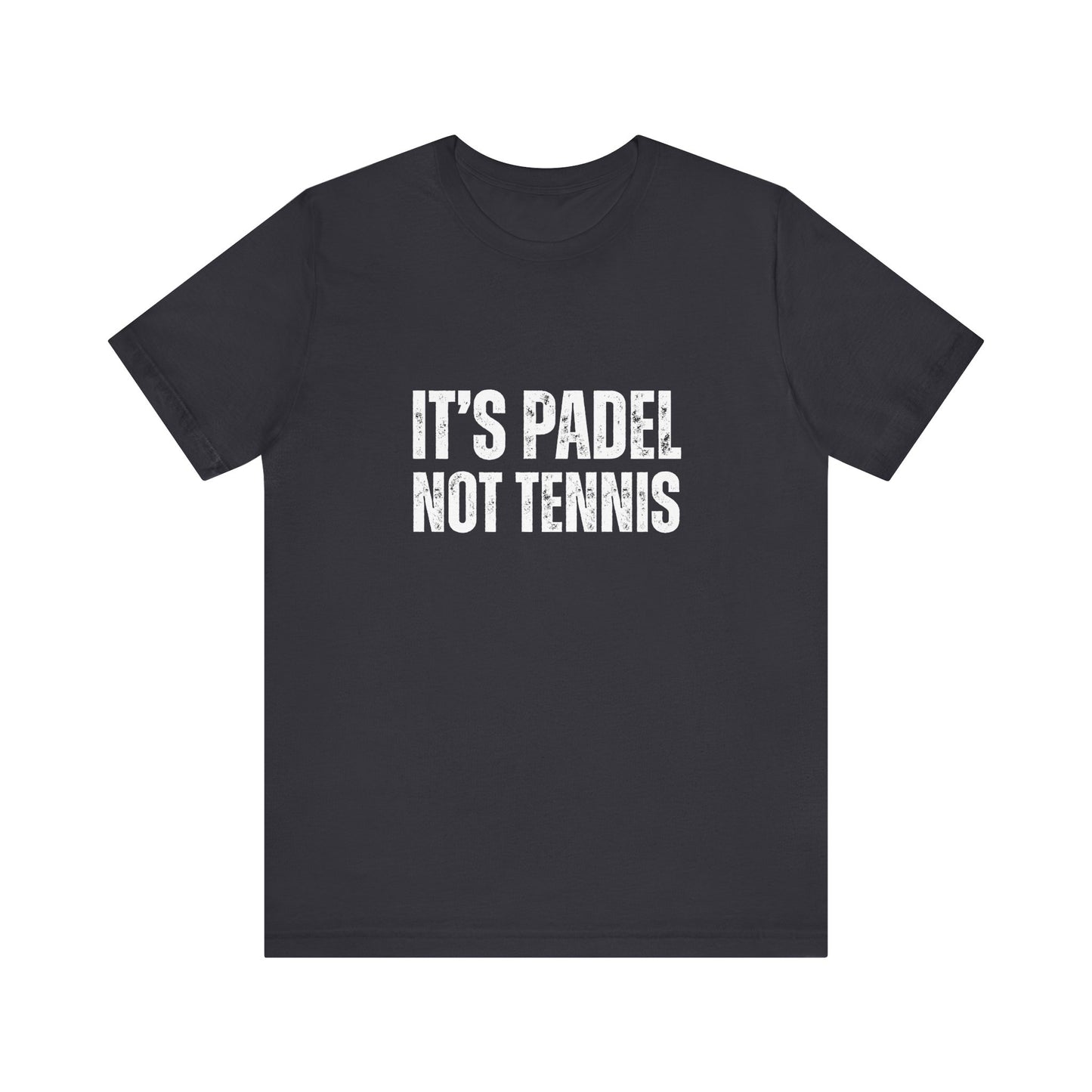 It's Padel, Not Tennis T-Shirt