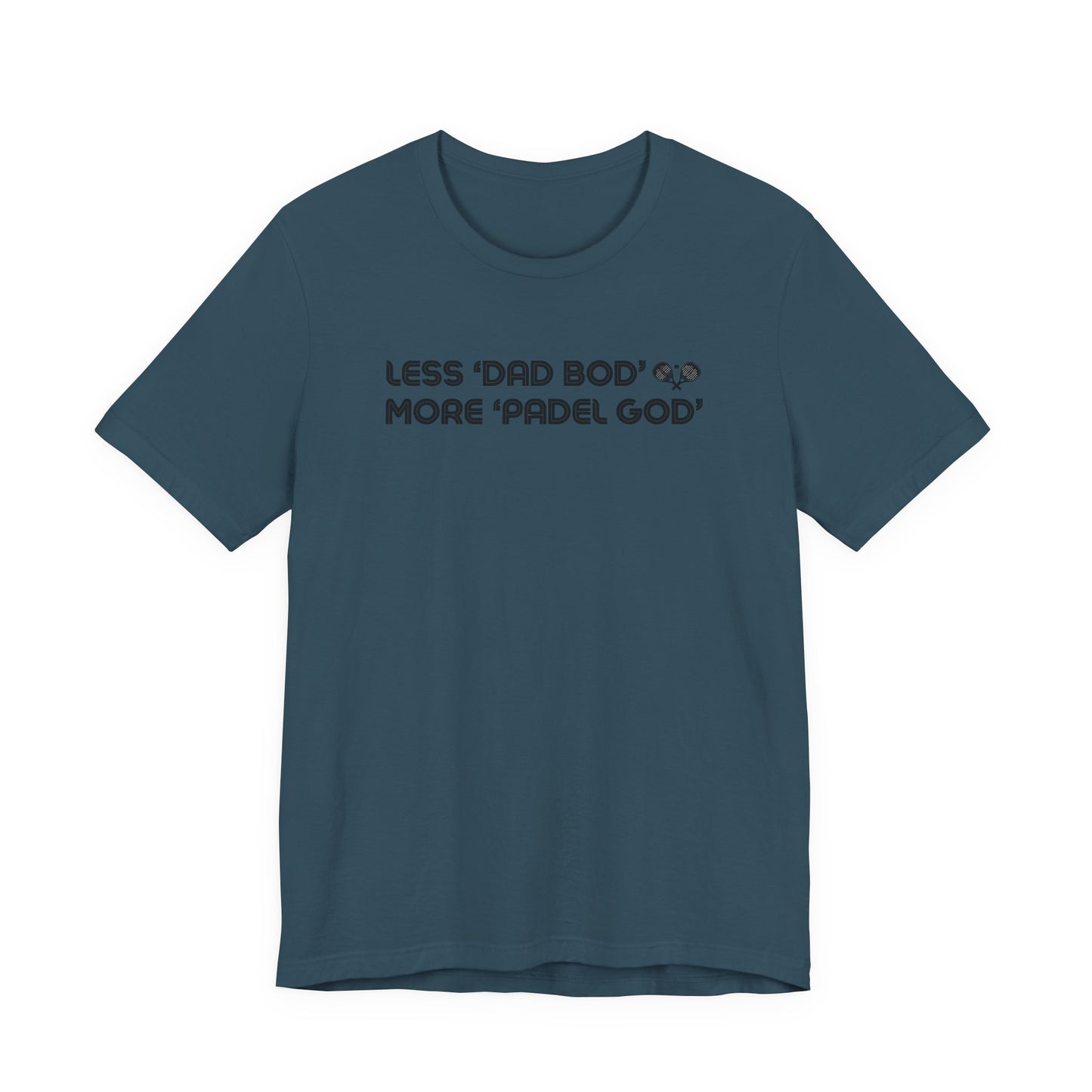 Less Dad Bod Padel T-Shirt