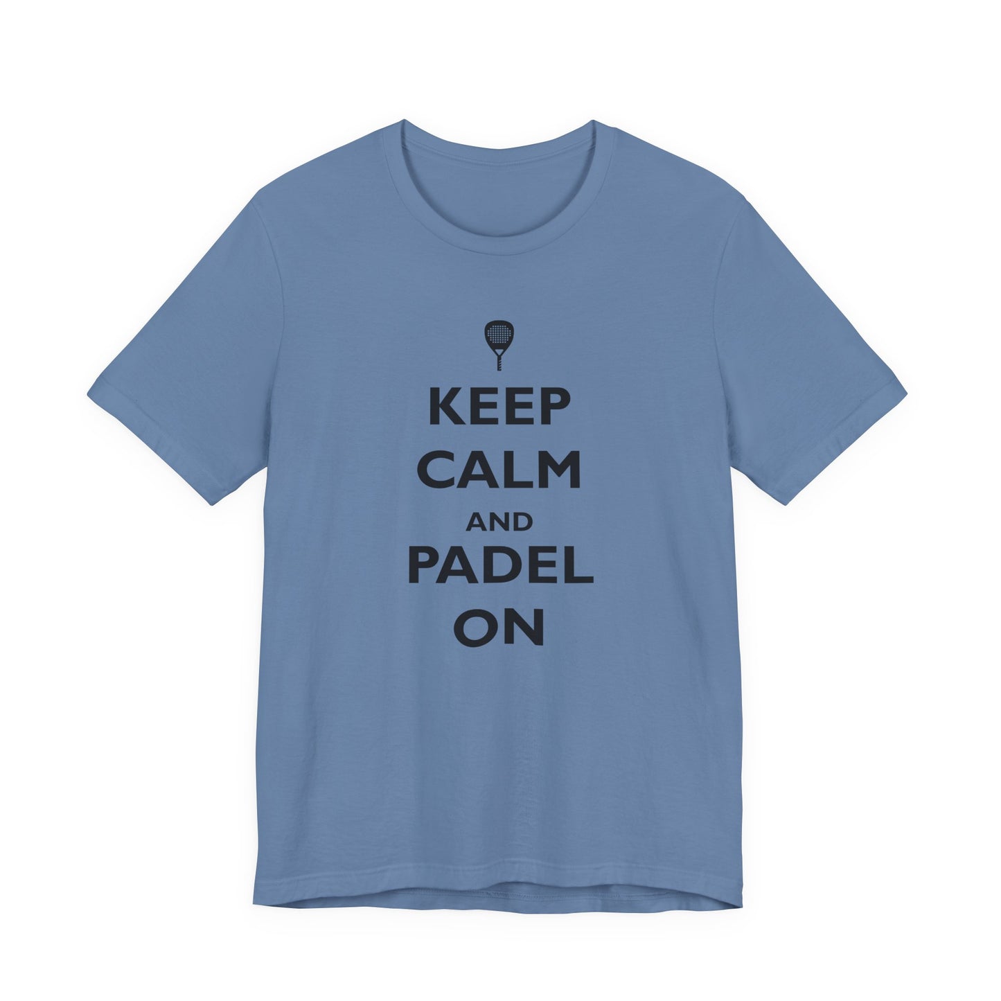 Keep Calm and Padel On T-Shirt