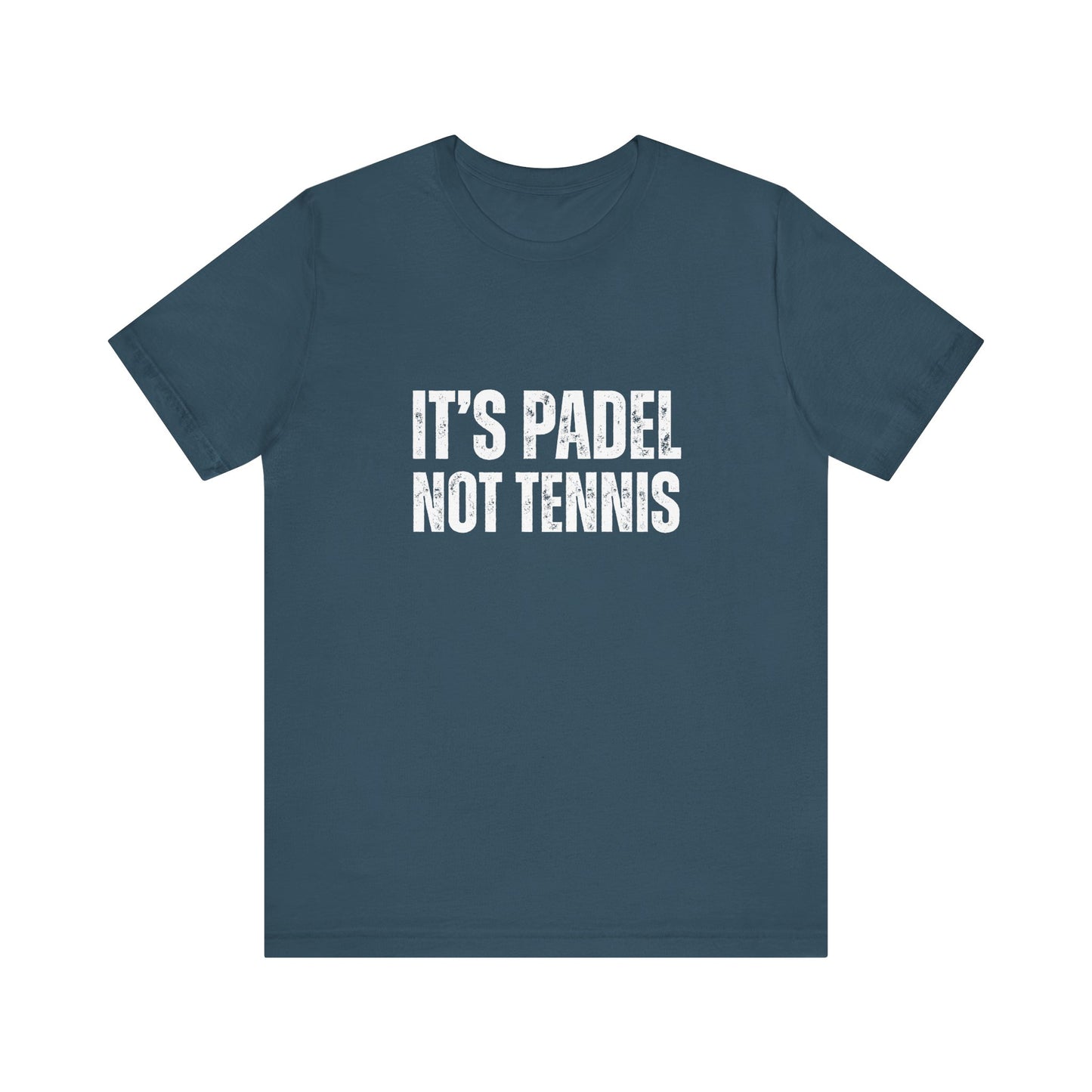 It's Padel, Not Tennis T-Shirt