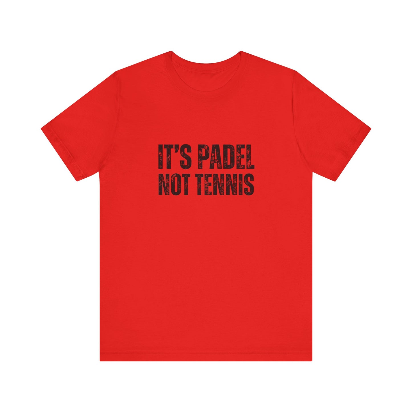 It's Padel, Not Tennis T-Shirt